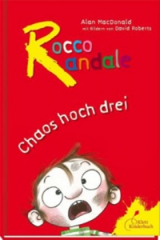 Könyv Rocco Randale - Chaos hoch drei Alan MacDonald