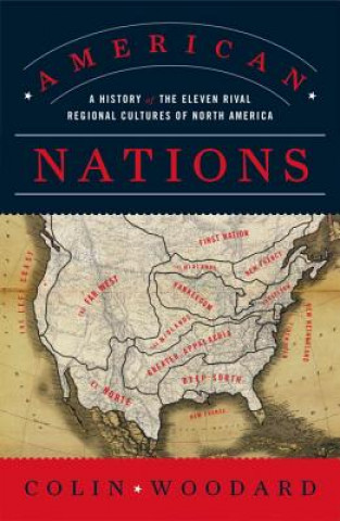 Kniha American Nations Colin Woodard