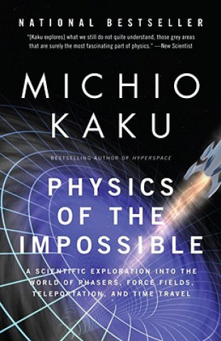 Carte PHYSICS OF THE IMPOSSIBLE: A SCIENTIFIC Michio Kaku