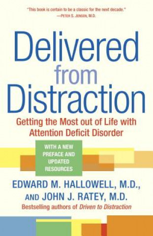 Book Delivered from Distraction John J Ratey
