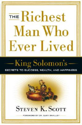 Książka Richest Man Who Ever Lived Steven K. Scott