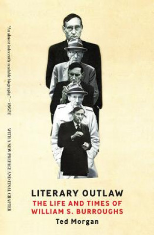 Kniha Literary Outlaw Ted Morgan