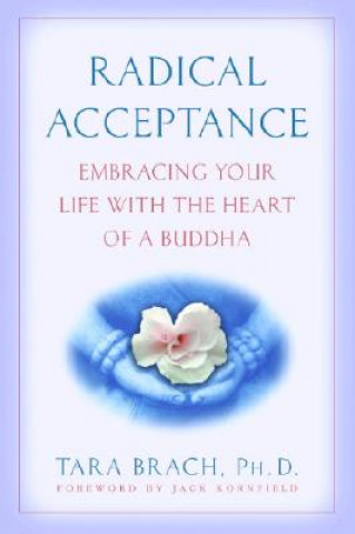 Книга Radical Acceptance Tara Brach