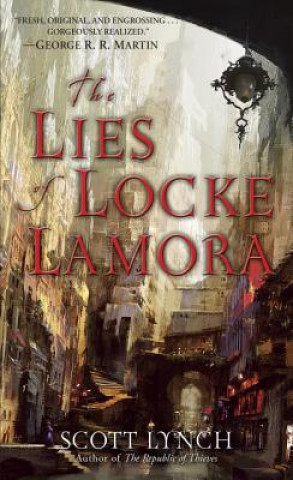 Książka The Lies of Locke Lamora Scott Lynch