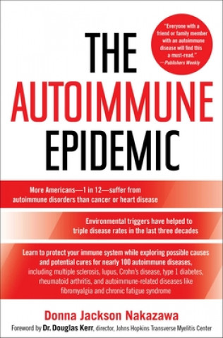 Kniha Autoimmune Epidemic Donna Jackson Nakazawa