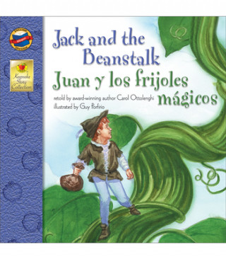 Kniha Jack and the Beanstalk/Juan y Los Frijoles Magicos Carol Ottolenghi