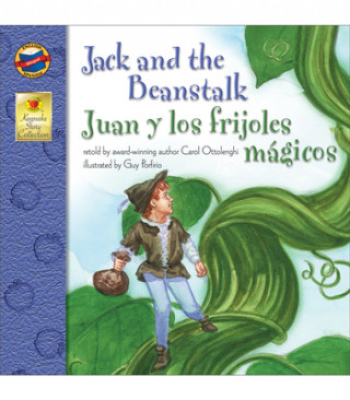 Könyv Jack and the Beanstalk/Juan y Los Frijoles Magicos Carol Ottolenghi