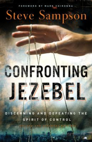 Knjiga Confronting Jezebel Steve Sampson