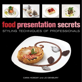 Carte Food Presentation Secrets Cara Hobday
