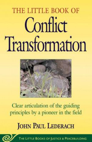 Kniha Little Book of Conflict Transformation John Paul Lederach