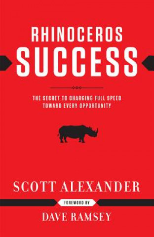 Kniha Rhinoceros Success Scott Alexander