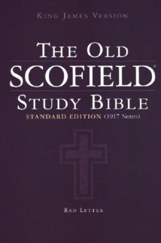 Kniha Authorized King James Version: The Old Scofield Study Bible C I Scofield