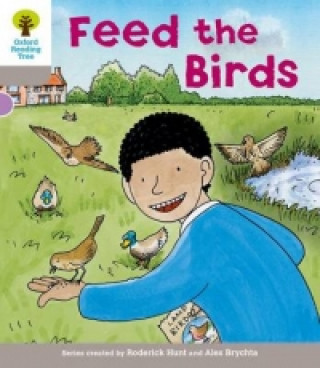 Книга Oxford Reading Tree: Level 1: Decode and Develop: Feed the Birds Roderick Hunt