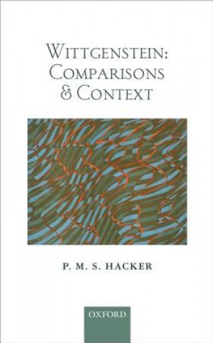 Livre Wittgenstein: Comparisons and Context P M S Hacker