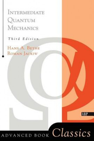 Kniha Intermediate Quantum Mechanics Hans A Bethe