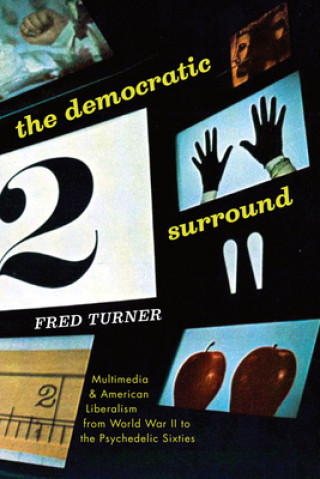 Kniha Democratic Surround Fred Turner