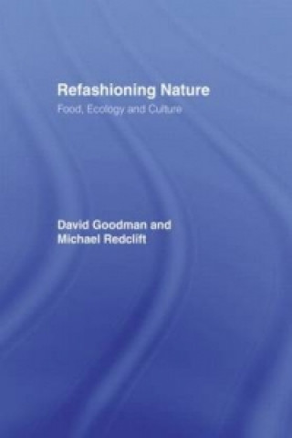 Könyv Refashioning Nature David Goodman