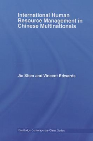 Könyv International Human Resource Management in Chinese Multinationals Jie Shen
