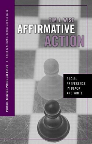 Kniha Affirmative Action Tim J Wise