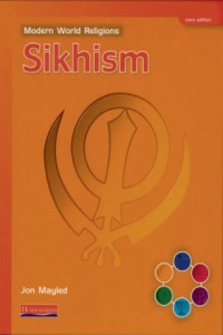 Livre Modern World Religions: Sikhism Pupil Book Core Jon Mayled