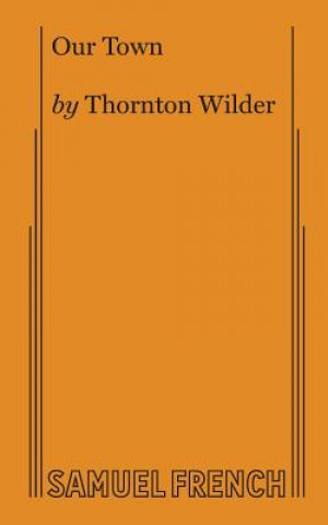 Βιβλίο Our Town Thornton Wilder