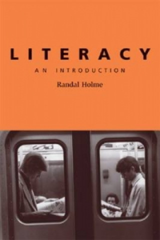 Kniha Literacy Randal Holme