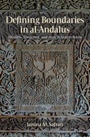 Buch Defining Boundaries in al-Andalus Janina M Safran