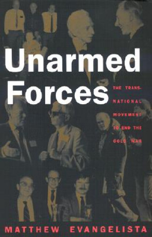 Libro Unarmed Forces Matthew Evangelista