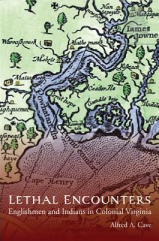 Buch Lethal Encounters Alfred A Cave