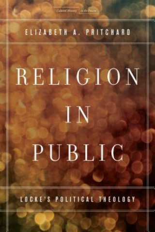 Kniha Religion in Public Elizabeth A Pritchard