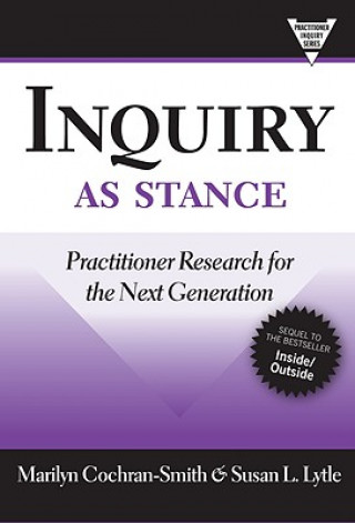 Livro Inquiry as Stance Marilyn Cochran-Smith