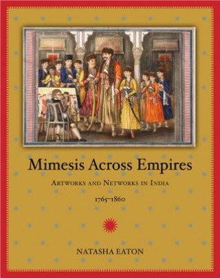 Kniha Mimesis across Empires Natasha Eaton