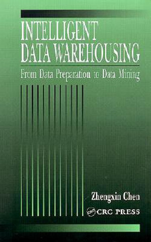 Carte Intelligent Data Warehousing Zhengxin Chen