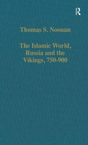 Libro Islamic World, Russia and the Vikings, 750-900 Thomas F Noonon