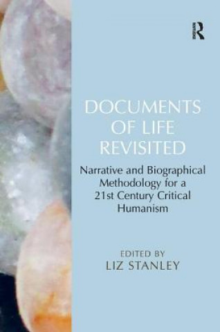 Kniha Documents of Life Revisited Liz Stanley