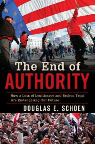 Könyv End of Authority Douglas E Schoen