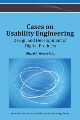 Livre Cases on Usability Engineering Miguel A Garcia-Ruiz