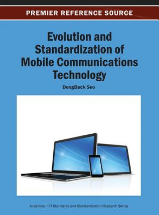 Kniha Evolution and Standardization of Mobile Communications Technology Seo