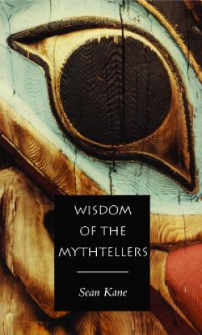 Carte Wisdom of the Mythtellers Sean Kane