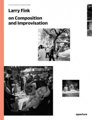 Książka Larry Fink on Composition and Improvisation Larry Fink