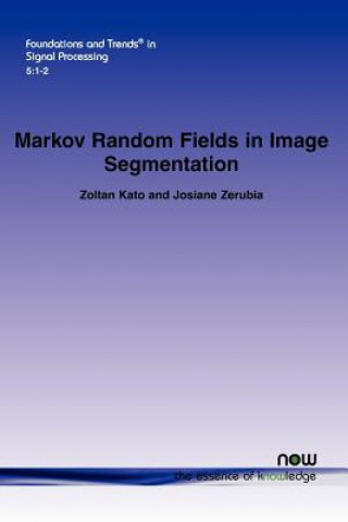 Książka Markov Random Fields in Image Segmentation Zoltan Kato