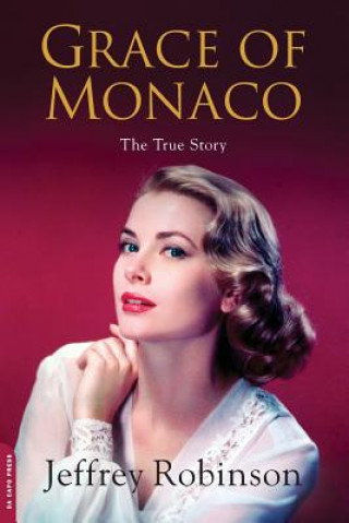 Kniha Grace of Monaco Jeffrey Robinson