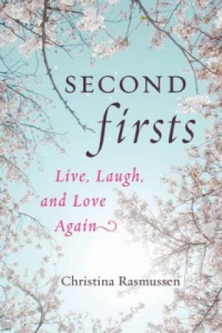 Knjiga Second Firsts Christina Rasmussen