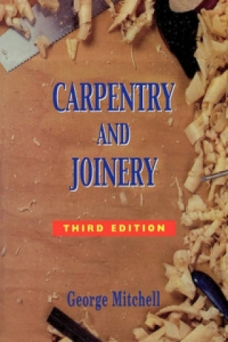 Книга CARPENTRY AND JOINERY George Mitchell