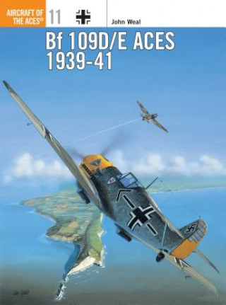 Kniha Bf 109D/E Aces 1939-41 John Weal