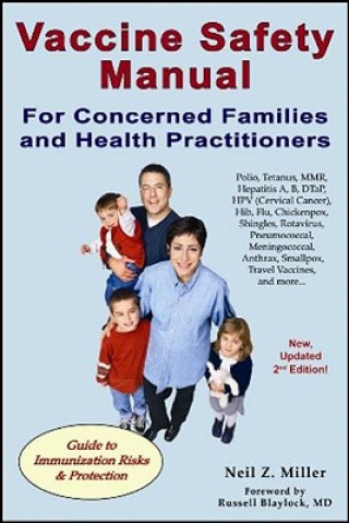 Книга Vaccine Safety Manual for Concerned Families & Health Practitioners Neil Z. Miller