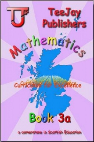 Carte TeeJay Mathematics CfE Third Level Book 3A Tom Strang