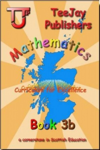 Knjiga TeeJay Mathematics CfE Third Level Book 3B Tom Strang