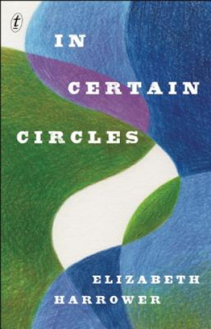 Buch In Certain Circles Elizabeth Harrower