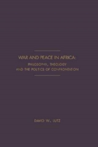 Kniha War and Peace in Africa David W Lutz